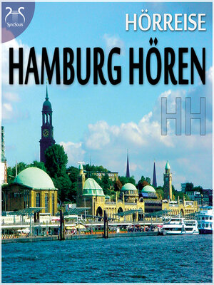 cover image of HH Hamburg Hören--eine Hörreise